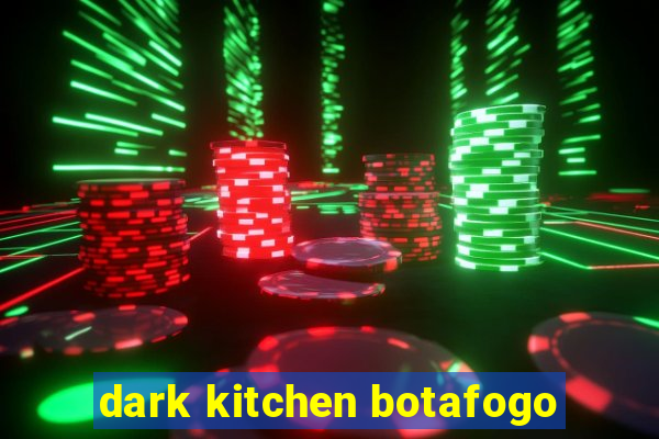 dark kitchen botafogo